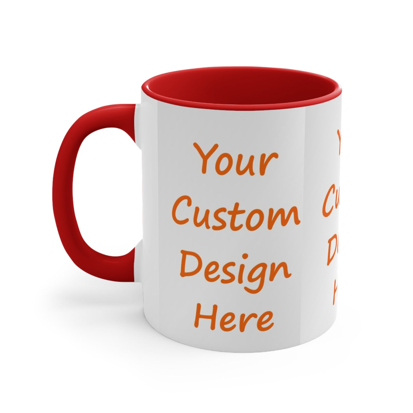 Accent Coffee Mug, 11oz Custom Purchase & Message Artwork! No Limits!