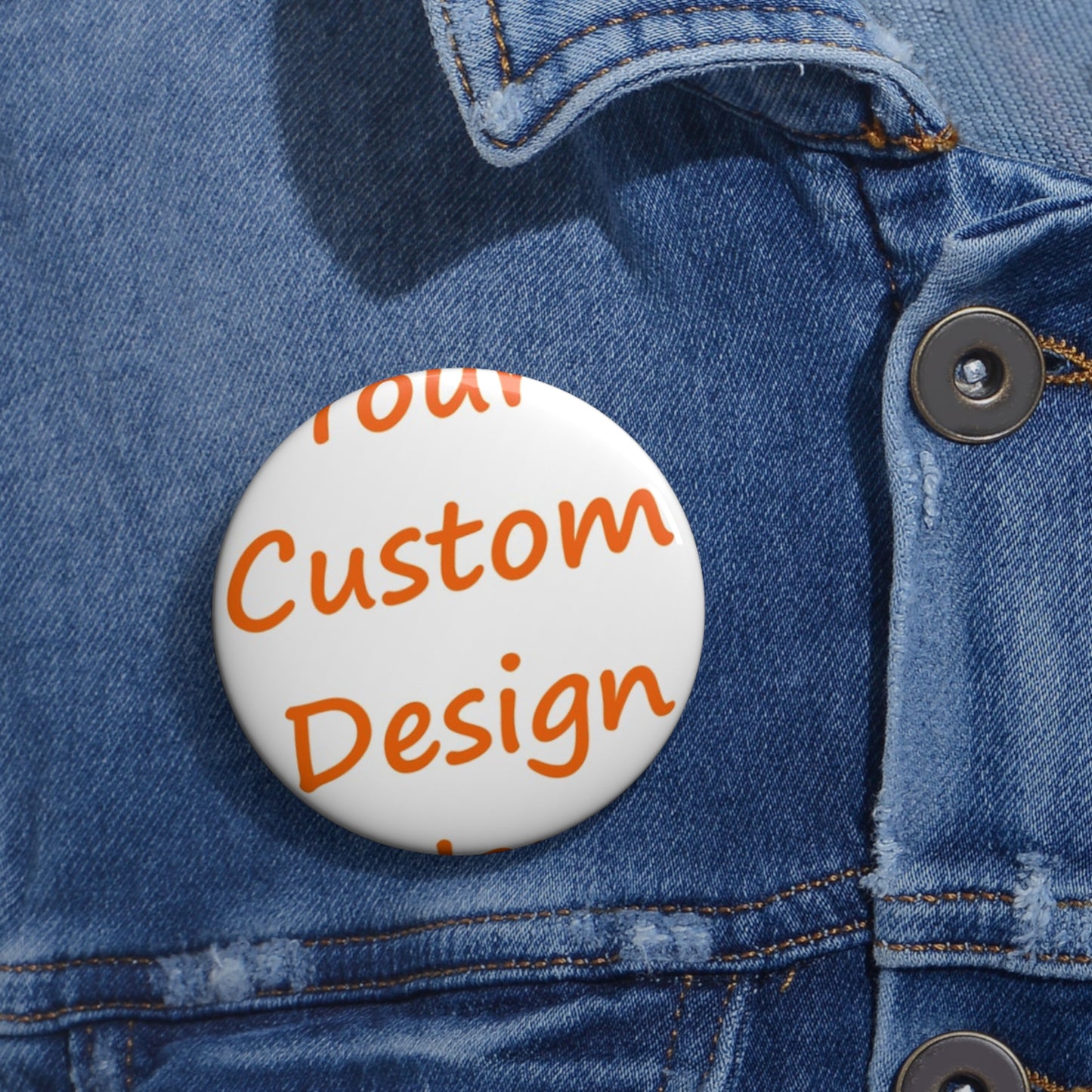 Custom Pin Buttons Custom Purchase & Message Artwork! No Limits!