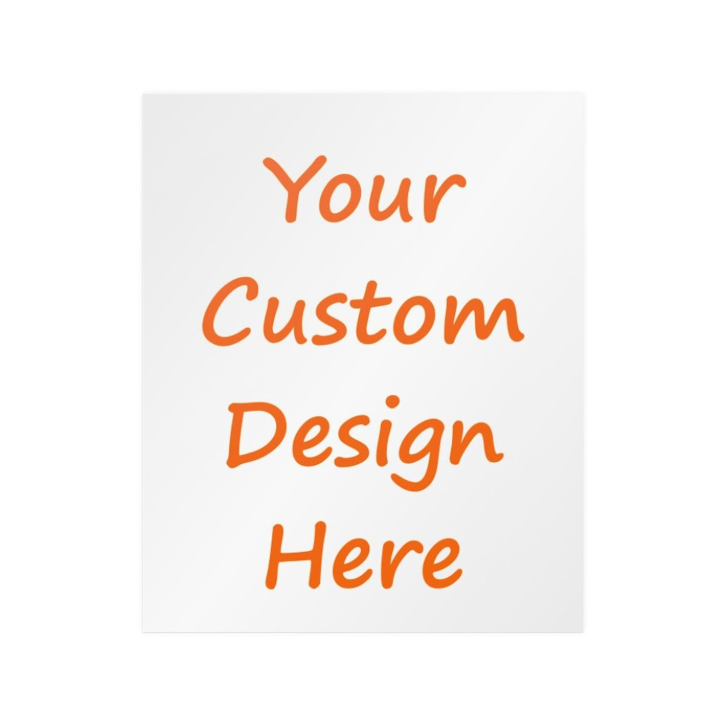 Satin Posters (210gsm) Custom Purchase & Message Artwork! No Limits!